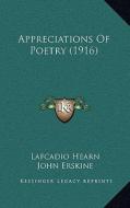 Appreciations of Poetry (1916) di Lafcadio Hearn edito da Kessinger Publishing