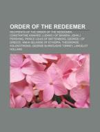Order of the Redeemer di Source Wikipedia edito da Books LLC, Reference Series