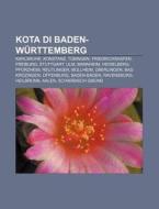 Kota Di Baden-w Rttemberg: Karlsruhe, Ko di Sumber Wikipedia edito da Books LLC, Wiki Series