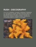 Rush - Discography: 2112, 2112, A Farewe di Source Wikia edito da Books LLC, Wiki Series