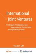 International Joint Ventures di Ott U. Ott edito da Springer Nature B.V.