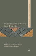 The Politics of Ethnic Diversity in the British Isles edito da Palgrave Macmillan