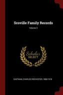 Scoville Family Records; Volume 3 edito da Andesite Press