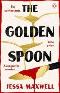 The Golden Spoon di Jessa Maxwell edito da Penguin Books Ltd