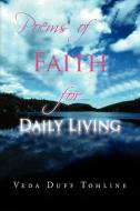 Poems of Faith for Daily Living di Veda Duff Tohline edito da Xlibris