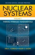 Nuclear Systems Volume I di Neil E. Todreas, Mujid S. Kazimi edito da Taylor & Francis Inc