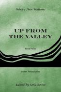 Up from the Valley di Shirley Ann Williams edito da Inspiring Voices