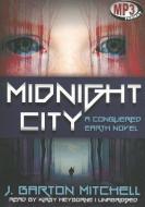 Midnight City di J. Barton Mitchell edito da Blackstone Audiobooks