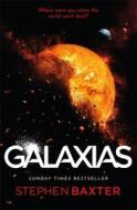 Galaxias di Stephen Baxter edito da Orion Publishing Group