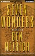 Seven Wonders di Ben Mezrich edito da Brilliance Audio