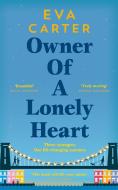 Owner Of A Lonely Heart di Eva Carter edito da Pan Macmillan