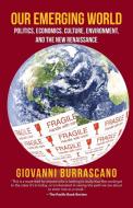 Our Emerging World di Giovanni Burrascano edito da iUniverse