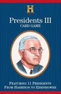 Presidents III Card Game (Harrison to Eisenhower) di History Channel edito da U S GAMES SYSTEMS INC
