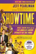 Showtime: Magic, Kareem, Riley, and the Los Angeles Lakers Dynasty of the 1980s di Jeff Pearlman edito da GOTHAM BOOKS
