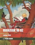 Rinkitink In Oz di L Frank Baum edito da Independently Published