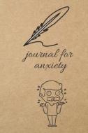 Journal for Anxiety: Blank Line Journal di Thithiadaily edito da LIGHTNING SOURCE INC