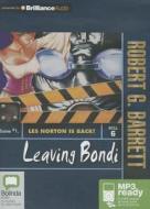 Leaving Bondi di Robert G. Barrett edito da Bolinda Publishing