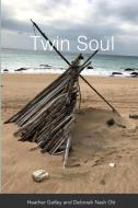 Twin Soul di Heather Gatley, Deborah Nash Ott edito da Lulu.com