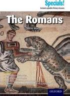 Secondary Specials!: History- The Romans di Steve Waugh edito da Oxford University Press