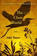 The Close World di Adin Thayer edito da TEBOT BACH