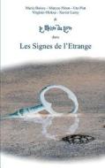 Les Signes de L'Etrange di Uto Piat, Xavier Lamy, Marie Boissy edito da BOOKS ON DEMAND
