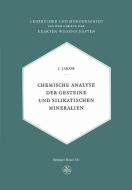 Chemische Analyse der Gesteine und Silikatischen Mineralien di J. Jaeger edito da Birkhäuser Basel
