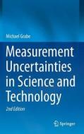 Measurement Uncertainties in Science and Technology di Michael Grabe edito da Springer-Verlag GmbH