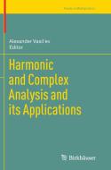 Harmonic and Complex Analysis and its Applications edito da Springer International Publishing