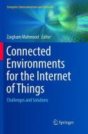 Connected Environments for the Internet of Things edito da Springer International Publishing