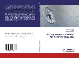 Text to gestures translation for inflected languages di Olexander Barmak, Iurii Krak, Sergiy Romanyshyn edito da LAP Lambert Academic Publishing