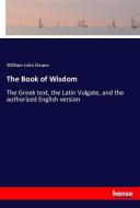 The Book of Wisdom di William John Deane edito da hansebooks