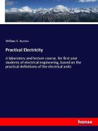 Practical Electricity di William E. Ayrton edito da hansebooks