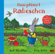 Rosi pflanzt Radieschen di Axel Scheffler edito da Julius Beltz GmbH