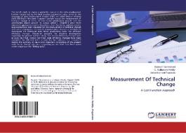 Measurement Of Technical Change di Ramesh Mummineni, C. Subbarami Reddy, Balasiddamuni Pagadala edito da LAP Lambert Academic Publishing