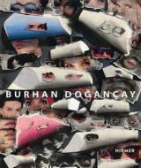 Burhan Dogancay di Klaus Albrecht Schroder, Elsy Lahner edito da Hirmer Verlag