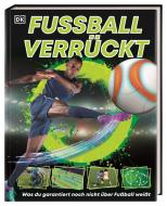 Fußball verrückt edito da Dorling Kindersley Verlag