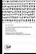 Le développement durable et la démocratie participative: di Simon-Olivier Côté edito da PAF