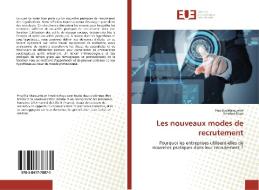 Les nouveaux modes de recrutement di Priscillia Marquette, Emeline Royo edito da Éditions universitaires européennes
