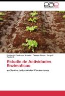 Estudio de Actividades Enzimaticas di Froilan Ali Contreras Briceño, Carmen Rivero, Jorge E Paolini G edito da EAE