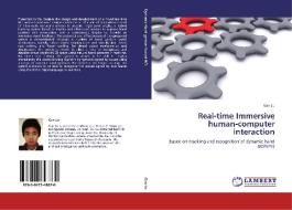 Real-time Immersive human-computer interaction di Gan Lu edito da LAP Lambert Academic Publishing
