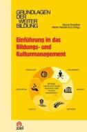 Einführung in das Bildungs- und Kulturmanagement edito da Ziel- Zentrum F. Interdis