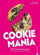 Cookie Mania di Marc Kromer edito da Christian Verlag GmbH