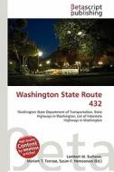 Washington State Route 432 edito da Betascript Publishing
