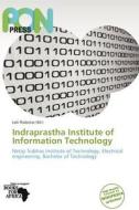 Indraprastha Institute of Information Technology edito da Pon Press