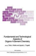 Fundamental and Technological Aspects of Organo-f-Element Chemistry edito da Springer Netherlands