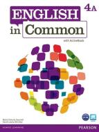 English In Common 4a Split: Student Book With Activebook And Workbook di Maria Victoria Saumell, Sarah Louisa Birchley edito da Pearson Education (us)