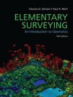 Elementary Surveying di Charles D. Ghilani, Paul R. Wolf edito da Pearson Education (us)