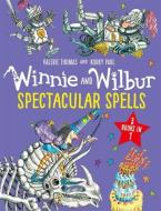 Winnie and Wilbur: Spectacular Spells di Valerie Thomas edito da Oxford University Press