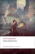 Sons and Lovers di D. H. Lawrence edito da Oxford University Press