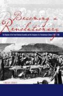 Becoming a Revolutionary di Timothy Tackett edito da Pennsylvania State University Press